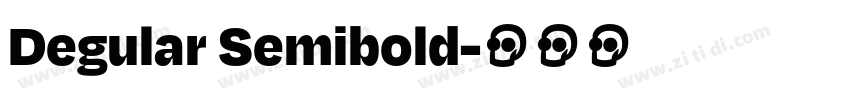 Degular Semibold字体转换
